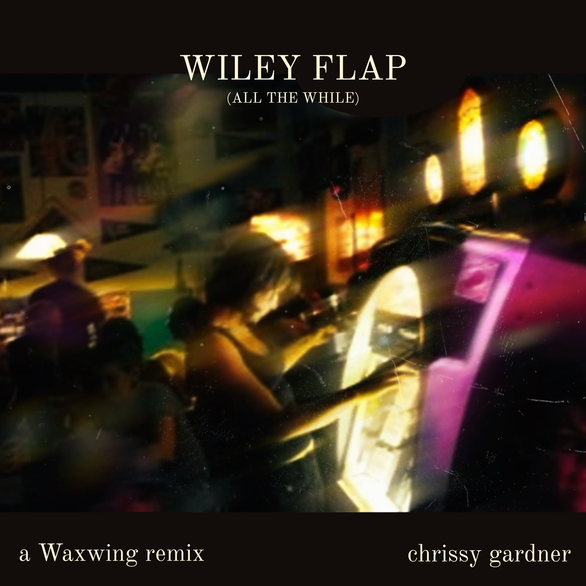 Wiley Flap (All the While) - Single